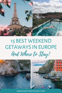 The BEST Weekend Getaways in Europe + Where to Stay