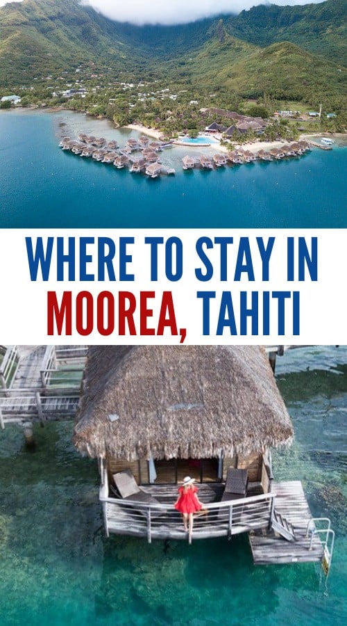 Where To Stay In Moorea: The Best Moorea Hotels