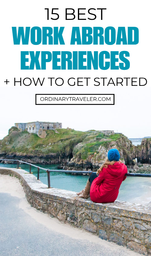 15 Best Work Abroad Experiences (+ How to Get Started) 15 Best Work Abroad Experiences (+ How to Get Started)