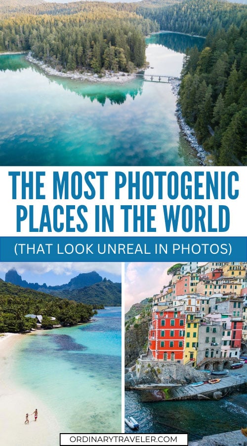 The Most Photogenic Places in the World